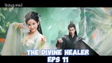 The Divine Healer (2024) eps 11