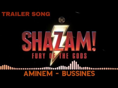 Shazam fury of the gods - trailer soundtrack