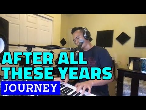 AFTER ALL THESE YEARS - Journey (Cover by Bryan Magsayo - Online Request)