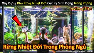 Xây Dựng Khu Rừng Nhiệt Đới Với Hệ Sinh Thái Tuyệt Vời Trong Phòng Ngủ P2 | Review Giải Trí Đời Sống