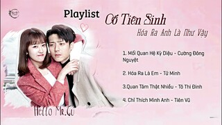 [FULL PLAYLIST] Nhạc Phim Cố Tiên Sinh Hóa Ra Anh Là Như Vậy | 原来你是这样的顾先生 | Hello Mr.Gu OST
