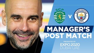 PEP POST MATCH REACTION | SPORTING 0-5 MAN CITY