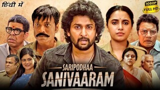 Saripodhaa Sanivaaram Full Movie