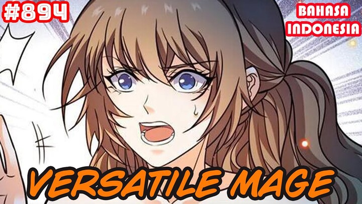 Versatile Mage | #894 | SUB INDO |