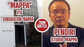 SEJARAH DAN FAKTA MENARIK STUDIO MAPPA !!!