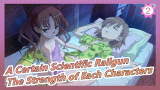 [A Certain Scientific Railgun] The Strength of Characters You Should Know Before Watching_2