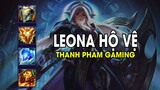 Thanh Pham Gaming - LEONA HỘ VỆ