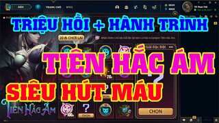 [LMHT] REVIEW SỰ KIỆN TRIỆU HỒI TIÊN HẮC ÁM + HÀNH TRÌNH TIÊN HẮC ÁM | SIÊU HÚT MÁU SAU KM 100%