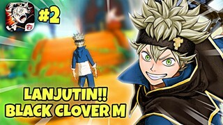 LANJUTIN!! BLACK CLOVER M 🤯