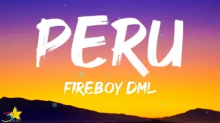 Fireboy DML - Peru (Lyrics) | I'm in San Francisco jamming