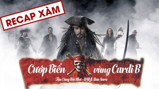 Recap Xàm #26: Cướp Biển Vùng Caribe Phần 3: Tận Cùng Thế Giới