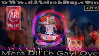 mera dil le gayi oye kammo DjAshokRaj 🎧🫵🤣