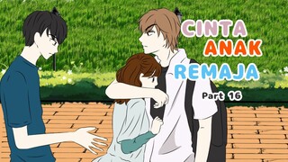 Cinta Anak Remaja part 16