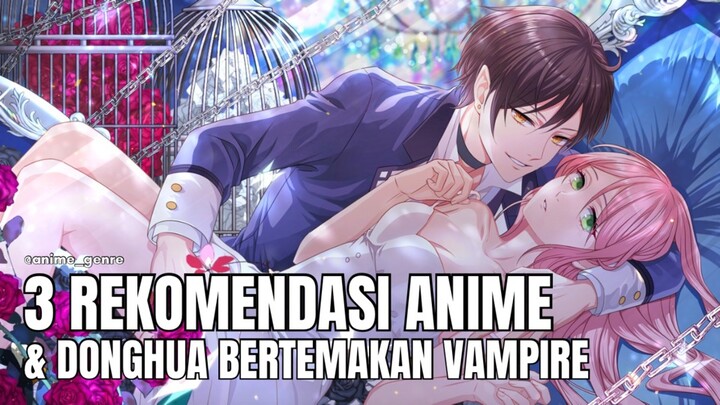 3 Rekomendasi Anime & Donghua Bertemakan Vampire yang Wajib Kamu Tonton di Masa Halloween! 🫣🔥