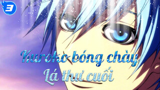 Kuroko bóng chày
Lá thư cuối_3