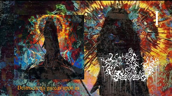 Love - Destruction's gaze is upon us