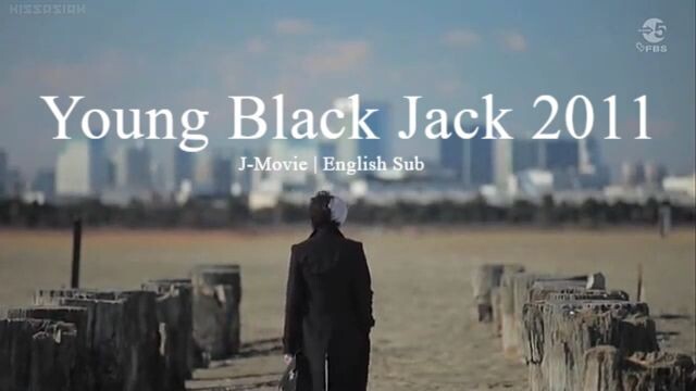 Young Black Jack Movie (2011) | Eng Sub