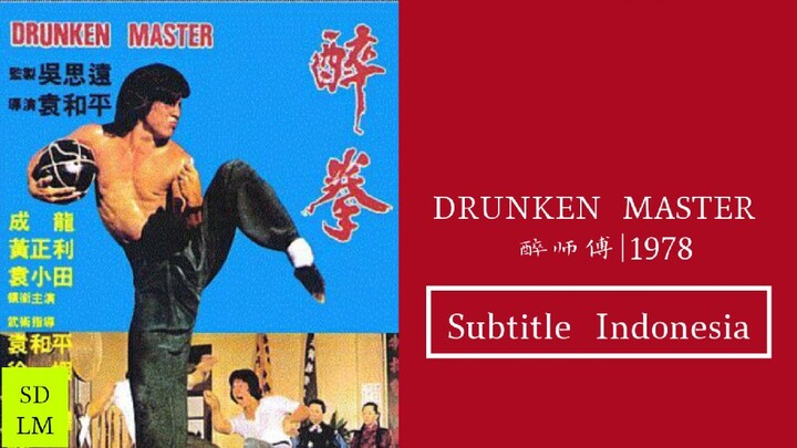 DRUNKEN MASTER 1978|Movie (Subtitle Indonesia)720p