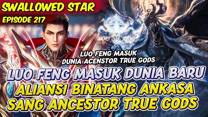 LUO FENG DUO MAUT PAMAN GURU MELAWAN SELURUH UNIVERS MASTER  SWALLOWED STAR  EPS