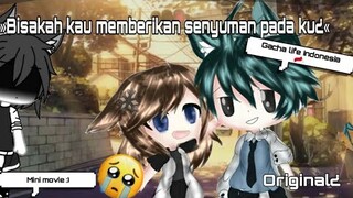 [Bisakah kau memberikan senyuman pada ku¿] Original?Gacha life Indonesia