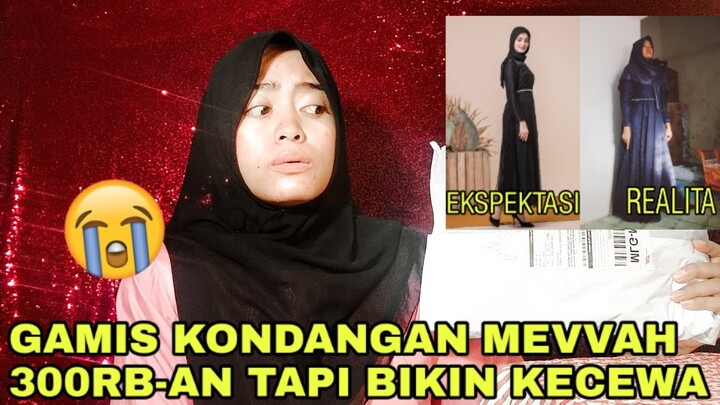 UNBOXING REVIEW TRY ON GAMIS KONDANGAN BAK PRINCESS ASLI CANTIK MEVVAH TAPI MENGECEWAKAN! :(