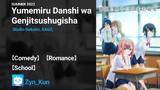Yumemiru Danshi wa Genjitsushugisha Episode 6 Sub Indo