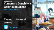 Yumemiru Danshi wa Genjitsushugisha Episode 12 [Tamat] Sub Indo