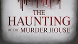 The Haunting Of The Murder House