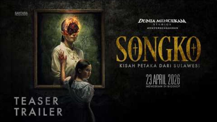 SONGKO: Kisah Petaka dari Sulawesi - Teaser Trailer