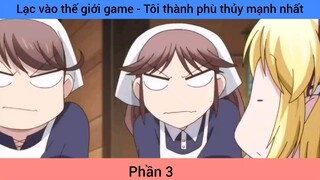 Lạc vào thế giới game - Tôi thành phù thủy mạnh nhất #3