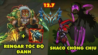 TOP 7 lối chơi UNG THƯ nhất trong LMHT phiên bản 12.7: Rengar tốc độ đánh, Shaco chống chịu