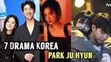 7 Drama Korea Diperankan Park Ju Hyun / The Drama List Park Ju Hyun / Going to You Speed of 493 km