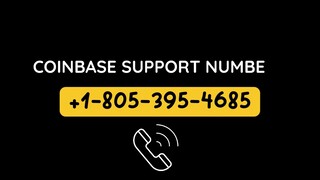 Coinbase—Support （+1⁙°805▰°395⁙°4685︶）  USA Number Online