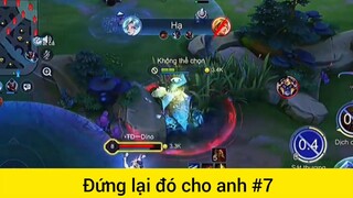 Đứng lại đó cho anh p7