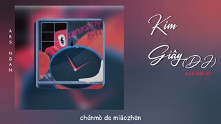 Kim Giây (秒针) / DJR7 Bản -  A Lê Việt, R7