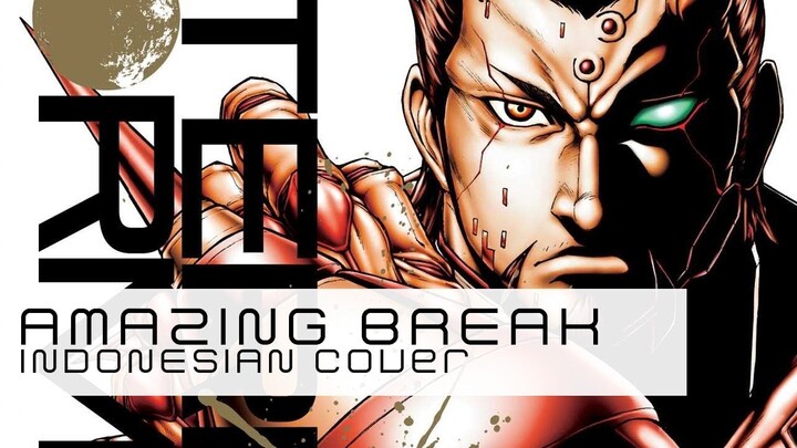 【djalto】 AMAZING BREAK (Indonesian Cover) - Terra Formars OP