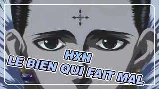 HUNTER×HUNTER|【H*H 1999/Keren/Nostalgia/AMV】Le bien qui fait mal