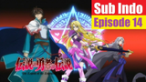 The Legend of Legendary Heroes Sub Indo Ep14