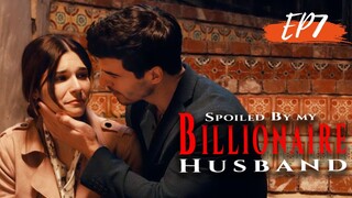 EP7【Spoiled By My Billionaire Husband】#drama #shortsfeed #shortvideo #shortmovieclip