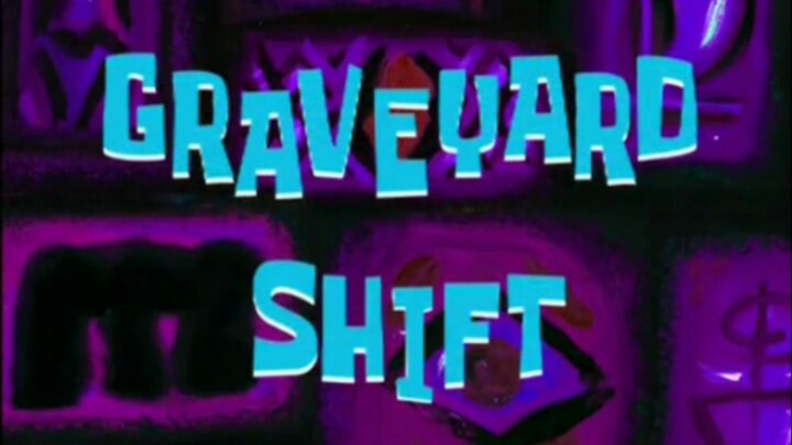 Spongebob Squarepants: Graveyard Shift (Dubbing Indonesia)