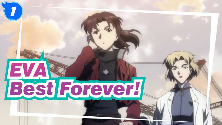 EVA|[AMV] EVA!Best Forever！_1