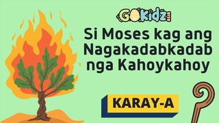 "SI MOSES KAG ANG NAGAKADABKADAB NGA KAHOYKAHOY"