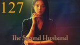 Second Husband Episode 127