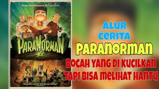 Bocah yg di kucilkan karena bisa melihat hantu. Alur cerita film "Paranorman"