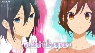 Horimiya - We Dont Talk Anymore「AMV」ᴴᴰ