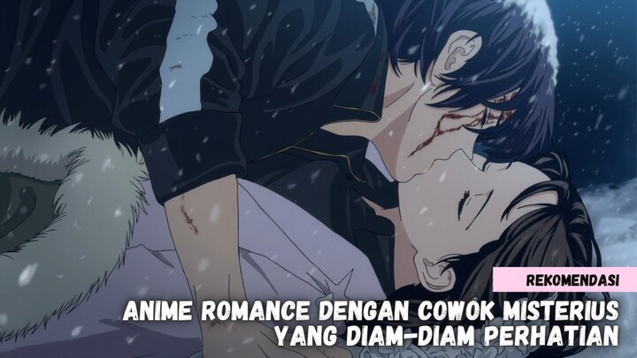 Rekomendasi Anime romance dengan cowok misterius yang diam-diam perhatian