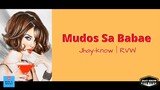 Jhay-know - Mudos Sa babae | RVW