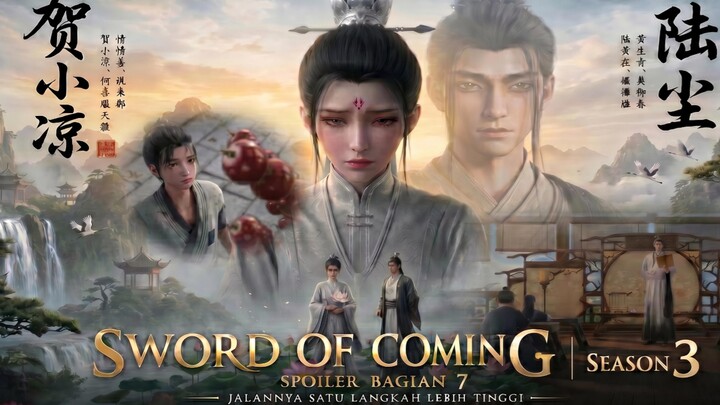 Spoiler Sword of Coming Season 3 | Bagian 7 | JALANNYA SATU LANGKAH LEBIH TINGGI