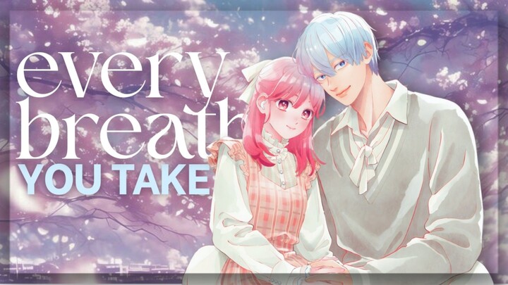 【AMV】Every Breath You Take | A Sign of Affection