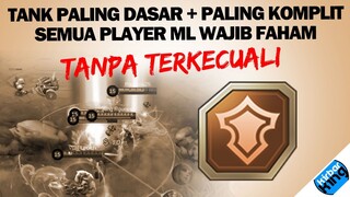 Tank PALING DASAR & PALING KOMPLIT. Wajib difahami Semua Player Mobile Legends